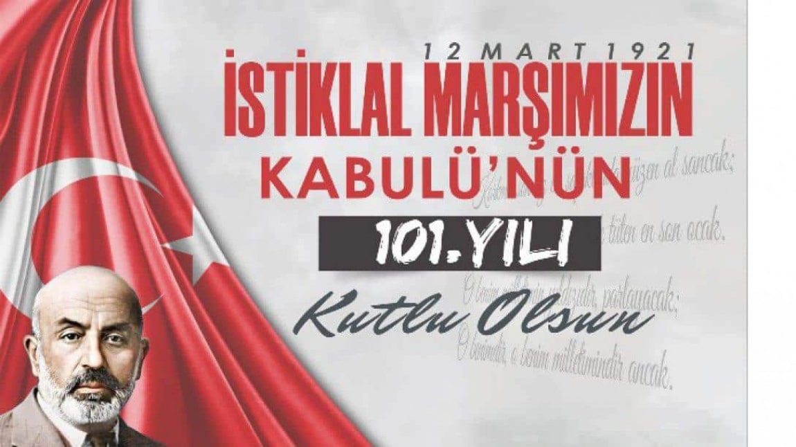 12 MART İSTİKLAL MARŞI'NIN KABULÜ